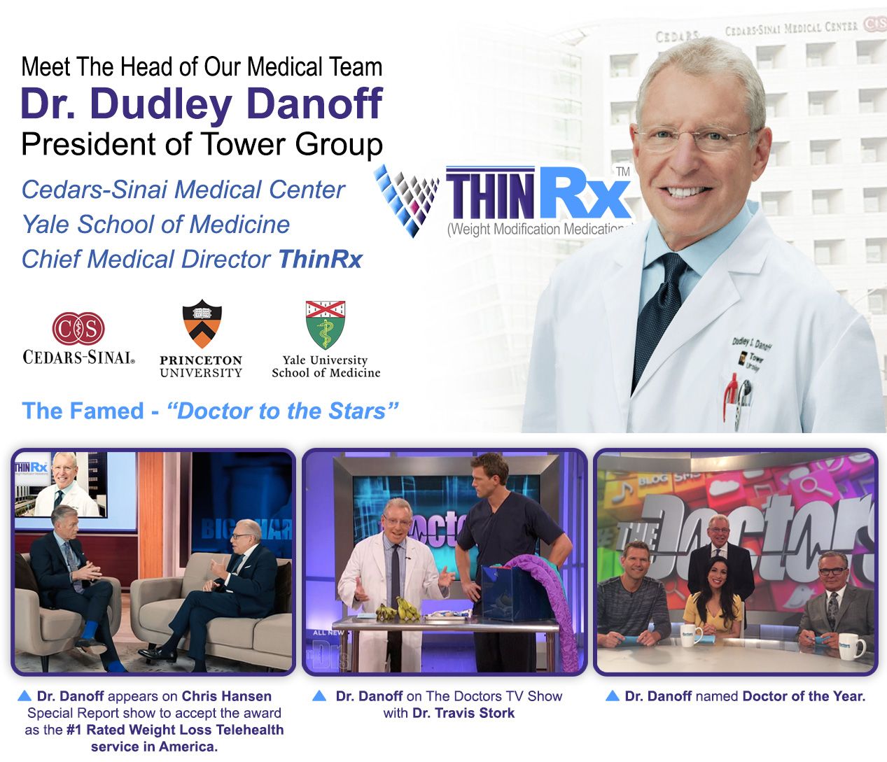 Dr. Dudley Danoff - head of our medical team